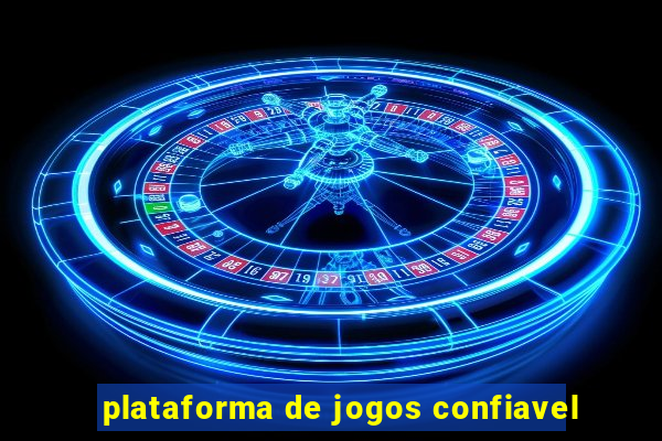 plataforma de jogos confiavel